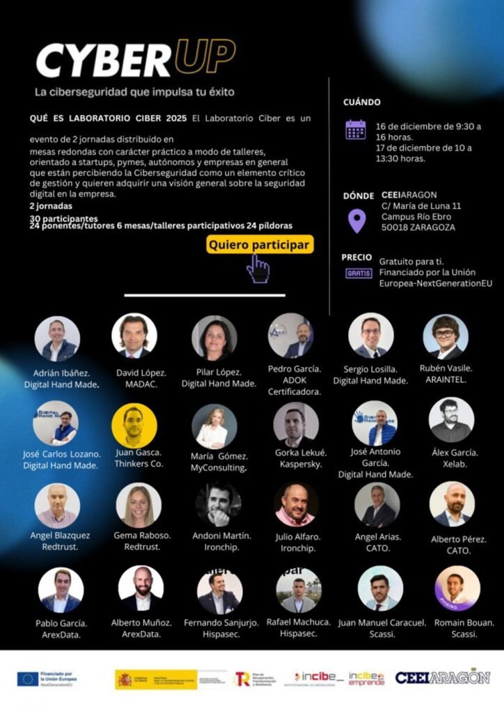 CEEIARAGON e INCIBE Emprende impulsan el Laboratorio Ciber 2025 con grandes referentes internacionales en ciberseguridad